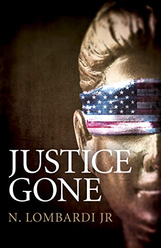 Stock image for Justice Gone for sale by WorldofBooks