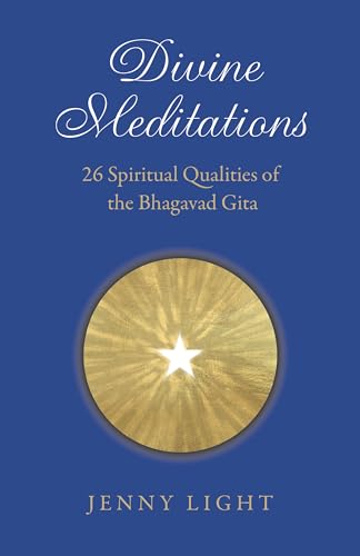 Beispielbild fr Divine Meditations: 26 Spiritual Qualities of the Bhagavad Gita zum Verkauf von WorldofBooks