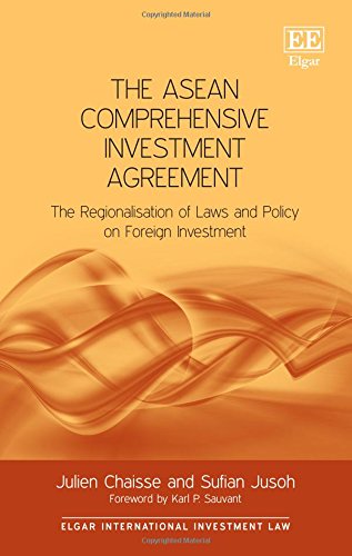 Imagen de archivo de The ASEAN Comprehensive Investment Agreement The Regionalization of Laws and Policy on Foreign Investment Elgar International Investment Law of Laws and Policy on Foreign Investment a la venta por PBShop.store UK