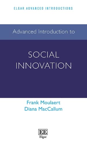 Stock image for Advanced Introduction to Social Innovation for sale by Blackwell's