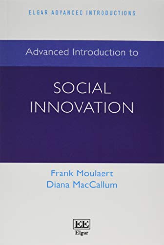 Stock image for Advanced Introduction to Social Innovation (Elgar Advanced Introductions series) for sale by WorldofBooks