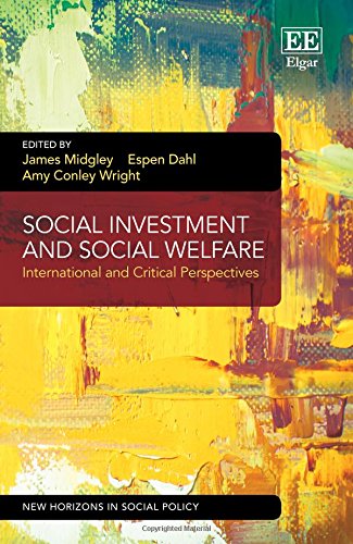 9781785367823: Social Investment and Social Welfare: International and Critical Perspectives (New Horizons in Social Policy series)