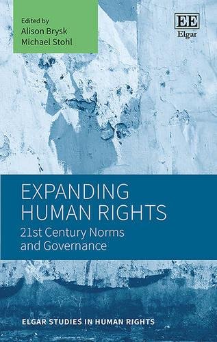 Stock image for Expanding Human Rights: 21st Century Norms and Governance (Elgar Studies in Human Rights series) for sale by Books From California