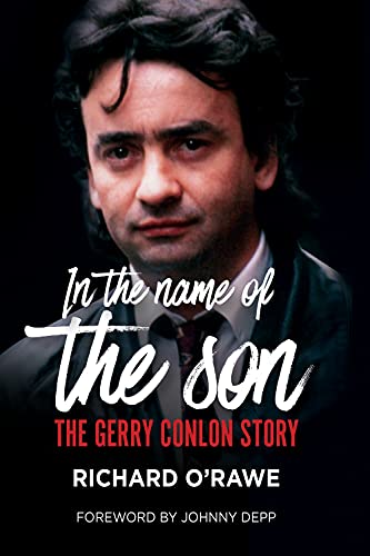 Imagen de archivo de In the Name of the Son: The Gerry Conlon Story a la venta por WorldofBooks