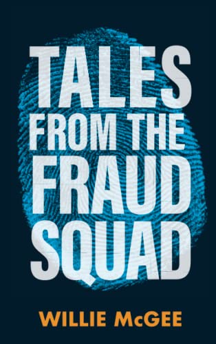Imagen de archivo de Tales from the Fraud Squad a la venta por WorldofBooks