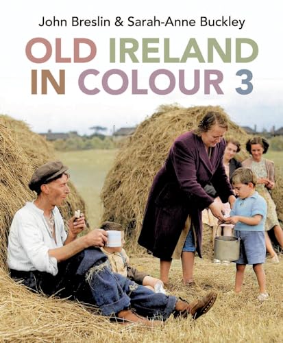 Beispielbild fr Old Ireland in Colour 3 zum Verkauf von Blackwell's