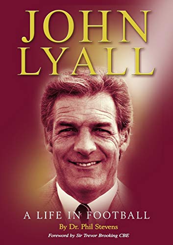 Beispielbild fr John Lyall : A Life in Football zum Verkauf von Buchpark