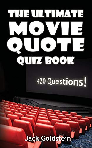 Stock image for The Ultimate Movie Quote Quiz Book: 420 Questions! for sale by Bulk Book Warehouse
