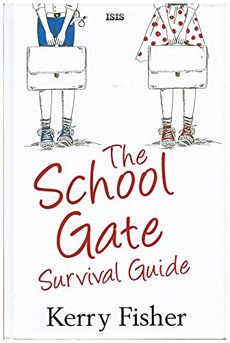 9781785411458: The School Gate Survival Guide