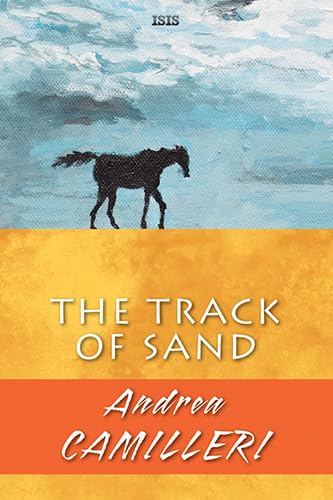 9781785413155: The Track Of Sand