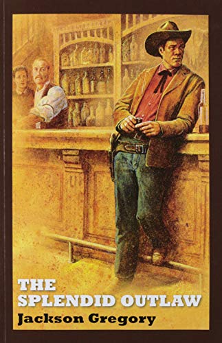 Stock image for The Splendid Outlaw for sale by Half Price Books Inc.