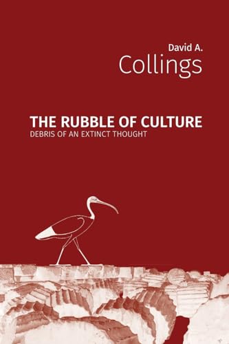 Stock image for The Rubble of Culture for sale by GreatBookPrices