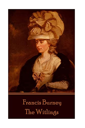 Beispielbild fr Frances Burney - The Witlings zum Verkauf von GF Books, Inc.