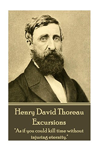 Excursions - Thoreau, Henry David