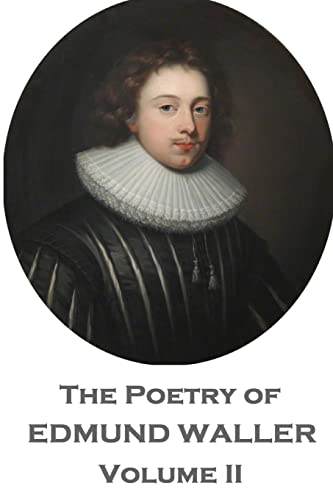 Imagen de archivo de The Poetry of Edmund Waller - Volume II a la venta por GF Books, Inc.