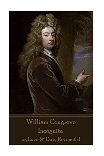 9781785438950: William Congreve - Incognita: or, Love & Duty Reconcil'd