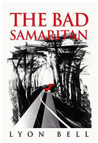 Beispielbild fr The Bad Samaritan zum Verkauf von Books From California