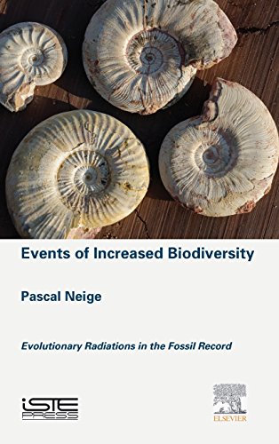 Stock image for Events of Increased Biodiversity: Evolutionary Radiations in the Fossil Record for sale by Books Puddle