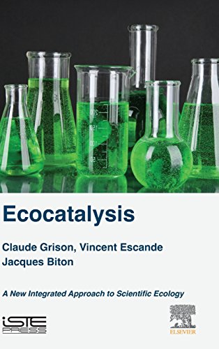 Stock image for Ecocatalysis A New Integrated Approach to Scientific Ecology for sale by Basi6 International