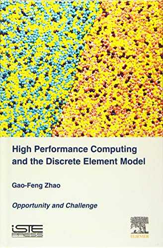 9781785480317: High Performance Computing and the Discrete Element Model: Opportunity and Challenge