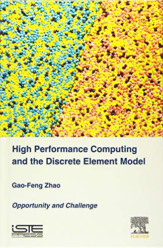 Stock image for High Performance Computing and the Discrete Element Model: Opportunity and Challenge for sale by Chiron Media