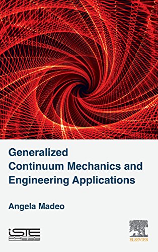 Beispielbild fr Generalized Continuum Mechanics and Engineering Applications zum Verkauf von Ria Christie Collections