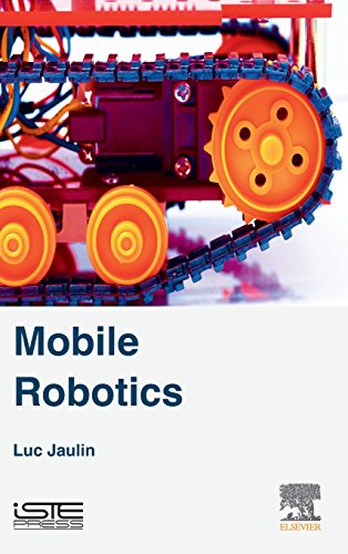 Stock image for Mobile Robotics for sale by PAPER CAVALIER US