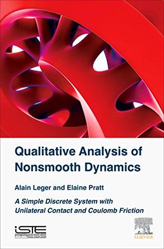 9781785480942: Qualitative Analysis of Nonsmooth Dynamics: A Simple Discrete System with Unilateral Contact and Coulomb Friction