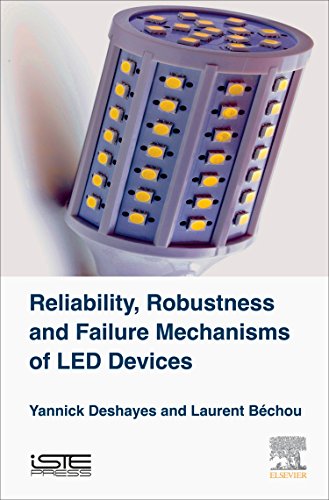 Beispielbild fr Reliability, Robustness and Failure Mechanisms of LED Devices: Methodology and Evaluation zum Verkauf von Brook Bookstore On Demand