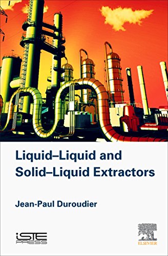 Stock image for Liquid-Liquid and Solid-Liquid Extractors for sale by Brook Bookstore On Demand