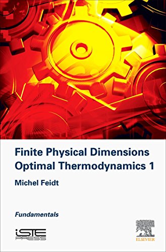 9781785482328: Finite Physical Dimensions Optimal Thermodynamics 1: Fundamentals