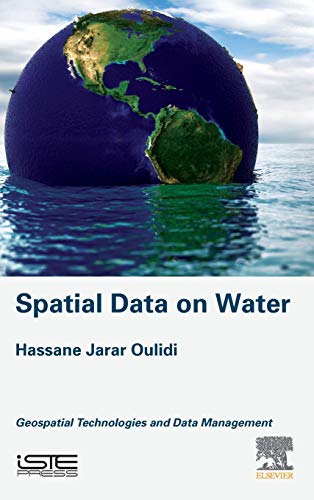 9781785483127: Spatial Data on Water: Geospatial Technologies and Data Management