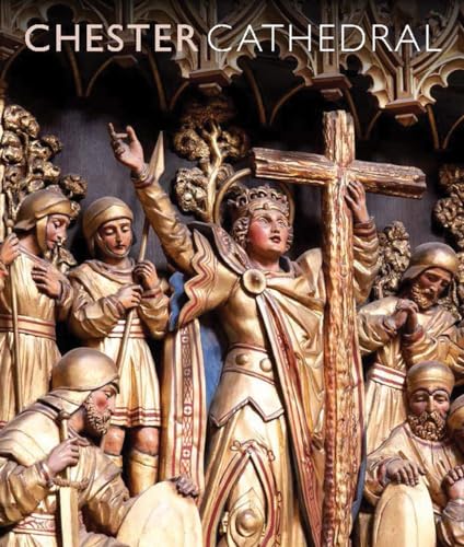 Beispielbild fr Chester Cathedral (Travel Guide): Scala Arts & Heritage Publishers Ltd zum Verkauf von WorldofBooks