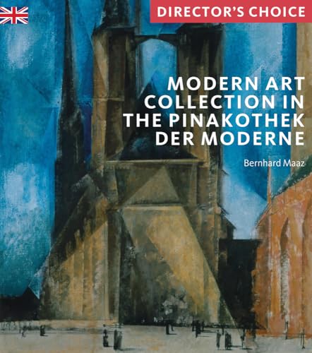 Stock image for Modern Art Collection in the Pinakothek der Moderne Munich: Director's Choice for sale by WorldofBooks