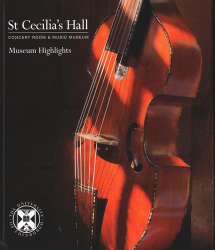 Imagen de archivo de St Cecilias Hall: Museum Highlights a la venta por Reuseabook