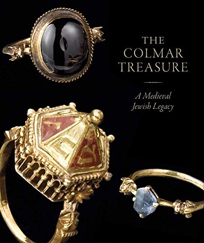 Beispielbild fr The Colmar Treasure: A Medieval Jewish Legacy zum Verkauf von ThriftBooks-Atlanta