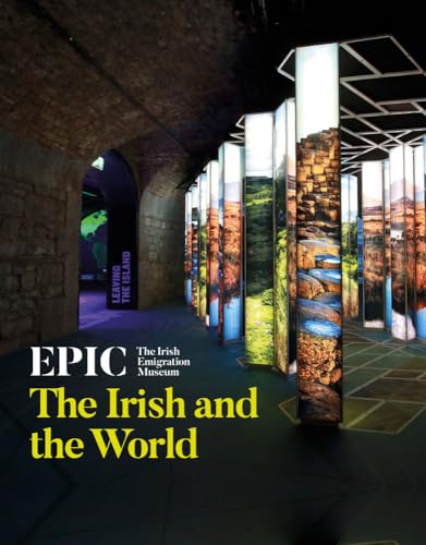Stock image for EPIC - The Irish Emigration Museum for sale by Blackwell's