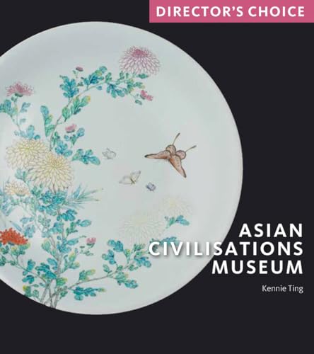 Beispielbild fr Asian Civilisations Museum zum Verkauf von Blackwell's
