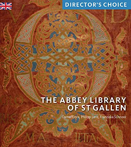 Beispielbild fr The Abbey Library of St Gallen: Director's Choice zum Verkauf von WorldofBooks