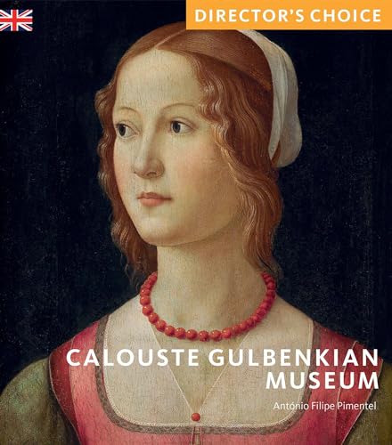 9781785514210: Calouste Gulbenkian Museum: Director's Choice