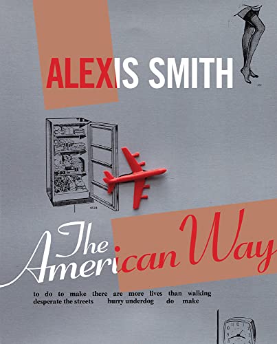 Beispielbild fr Alexis Smith: The American Way zum Verkauf von Books From California