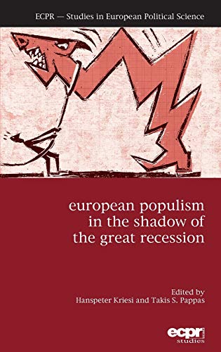 Stock image for European Populism in the Shadow of the Great Recession (Studies in European Political Science ) for sale by Revaluation Books