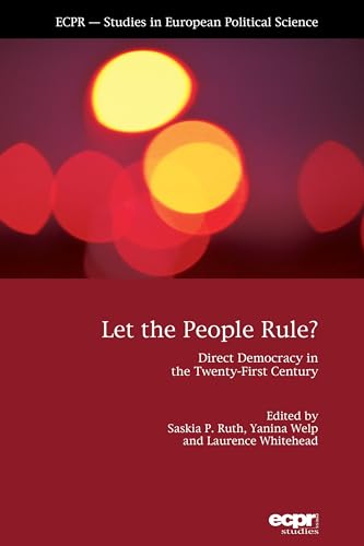 Imagen de archivo de Let the People Rule?: Direct Democracy in the Twenty-First Century a la venta por Revaluation Books