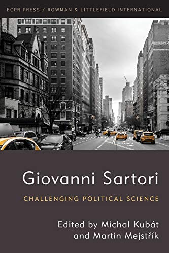 9781785522864: Giovanni Sartori: Challenging Political Science