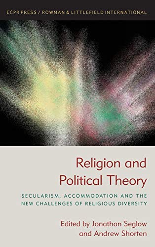 Imagen de archivo de Religion and Political Theory Secularism, Accommodation and The New Challenges of Religious Diversity a la venta por PBShop.store US