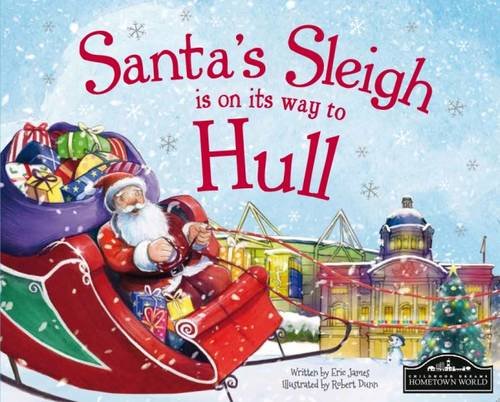 Beispielbild fr Santa's Sleigh is on its Way to Hull zum Verkauf von WorldofBooks