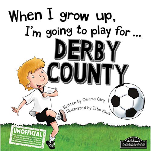 Beispielbild fr When I grow up, I'm going to play for Derby zum Verkauf von WorldofBooks