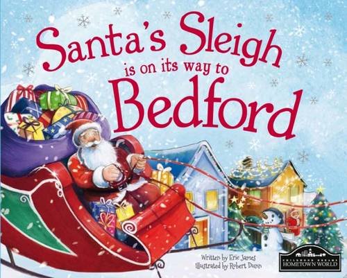 Beispielbild fr Santa's Sleigh is on its Way to Bedford zum Verkauf von AwesomeBooks