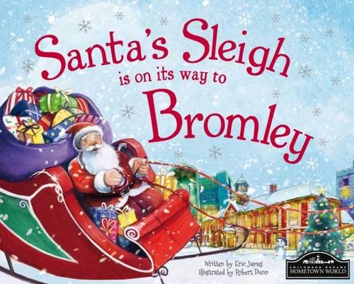 Beispielbild fr Santa's Sleigh is on its Way to Bromley zum Verkauf von AwesomeBooks