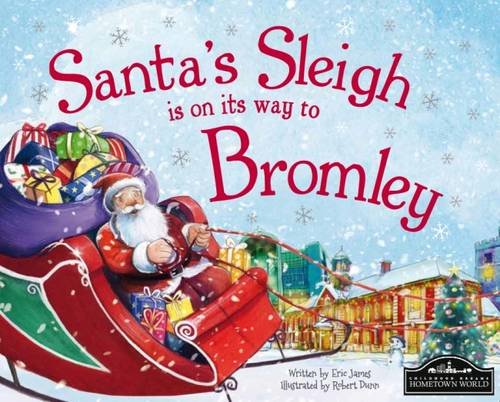 9781785530517: Santa's Sleigh is on its Way to Bromley